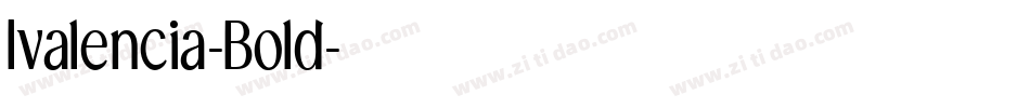 Ivalencia-Bold字体转换