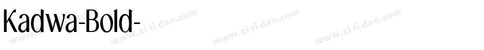 Kadwa-Bold字体转换