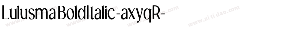 LulusmaBoldItalic-axyqR字体转换