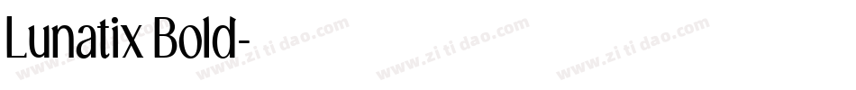 LunatixBold字体转换