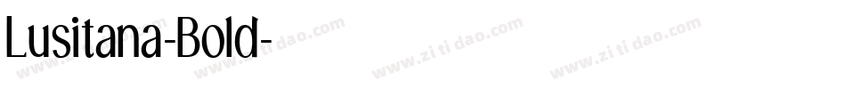 Lusitana-Bold字体转换
