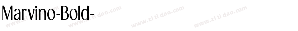 Marvino-Bold字体转换