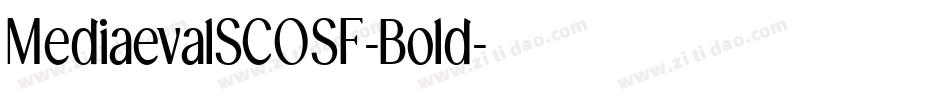 MediaevalSCOSF-Bold字体转换