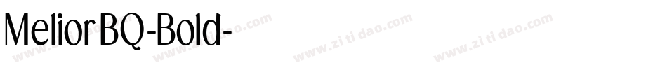 MeliorBQ-Bold字体转换