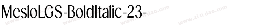 MesloLGS-BoldItalic-23字体转换