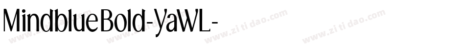 MindblueBold-YaWL字体转换
