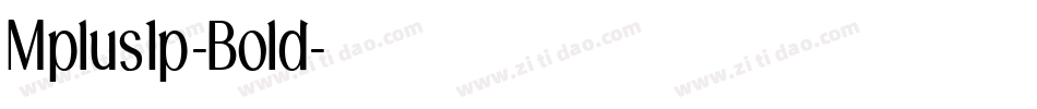 Mplus1p-Bold字体转换