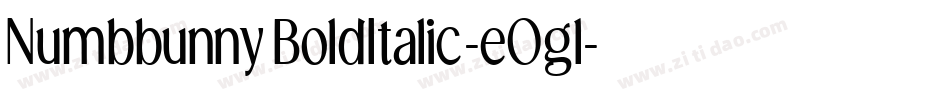 NumbbunnyBoldItalic-eOgl字体转换