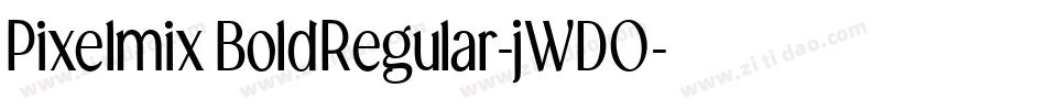 PixelmixBoldRegular-jWDO字体转换