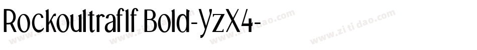 RockoultraflfBold-YzX4字体转换
