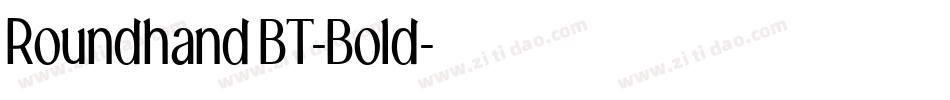 RoundhandBT-Bold字体转换