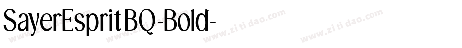 SayerEspritBQ-Bold字体转换 SayerEspritBQ-Bold字体转换
