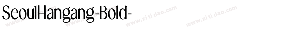 SeoulHangang-Bold字体转换