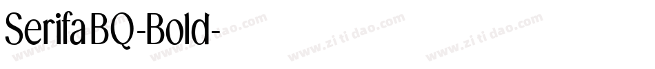 SerifaBQ-Bold字体转换