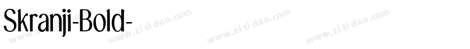 Skranji-Bold字体转换