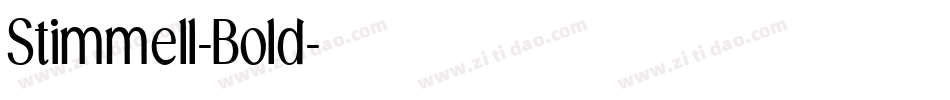 Stimmell-Bold字体转换