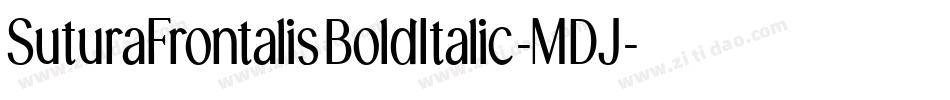 SuturaFrontalisBoldItalic-MDJ字体转换
