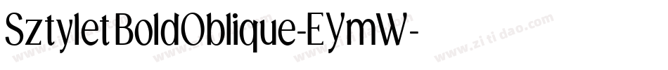 SztyletBoldOblique-EYmW字体转换