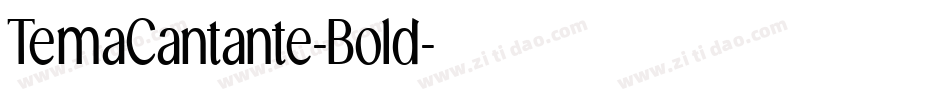 TemaCantante-Bold字体转换 TemaCantante-Bold字体转换