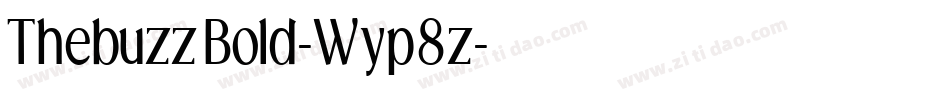 ThebuzzBold-Wyp8z字体转换