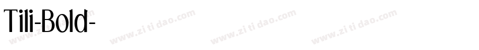 Tili-Bold字体转换