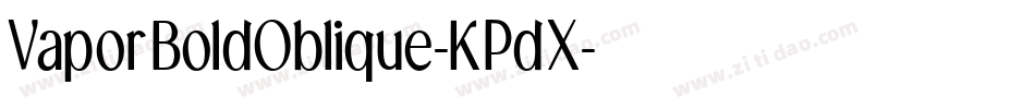VaporBoldOblique-KPdX字体转换