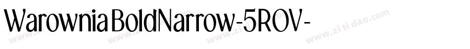 WarowniaBoldNarrow-5ROV字体转换