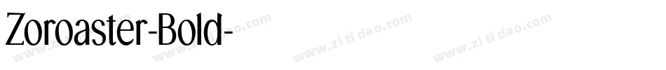 Zoroaster-Bold字体转换