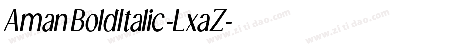 AmanBoldItalic-LxaZ字体转换