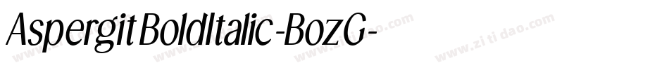 AspergitBoldItalic-BozG字体转换
