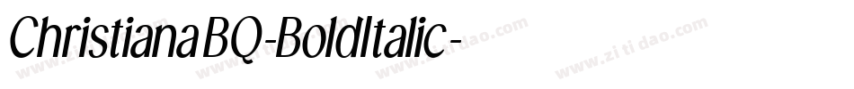 ChristianaBQ-BoldItalic字体转换