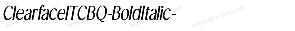 ClearfaceITCBQ-BoldItalic字体转换