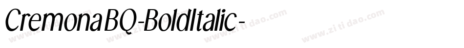 CremonaBQ-BoldItalic字体转换
