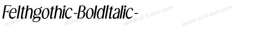 Felthgothic-BoldItalic字体转换