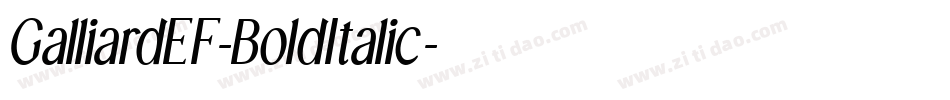 GalliardEF-BoldItalic字体转换