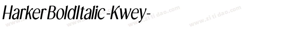 HarkerBoldItalic-Kwey字体转换