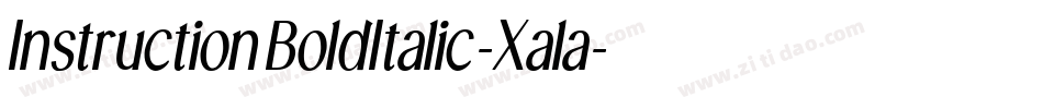 InstructionBoldItalic-Xala字体转换