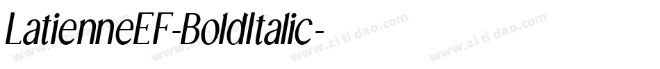LatienneEF-BoldItalic字体转换