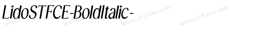 LidoSTFCE-BoldItalic字体转换