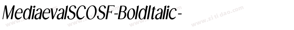 MediaevalSCOSF-BoldItalic字体转换