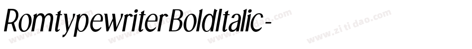 RomtypewriterBoldItalic字体转换