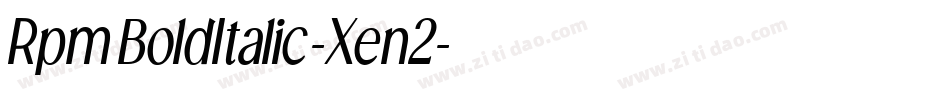 RpmBoldItalic-Xen2字体转换