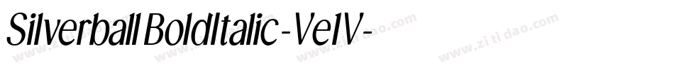 SilverballBoldItalic-Ve1V字体转换 SilverballBoldItalic-Ve1V字体转换