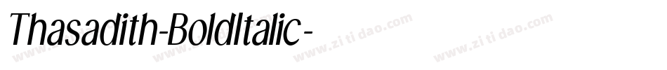 Thasadith-BoldItalic字体转换