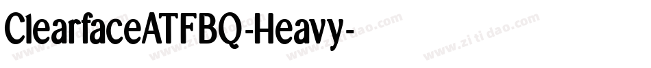 ClearfaceATFBQ-Heavy字体转换