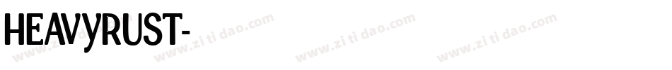 HEAVYRUST字体转换
