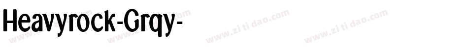 Heavyrock-Grqy字体转换