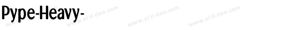 Pype-Heavy字体转换