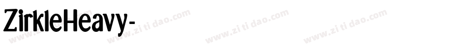 ZirkleHeavy字体转换