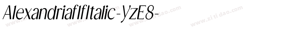 AlexandriaflfItalic-YzE8字体转换